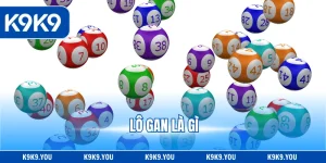 Lô Gan Là Gì? Tuyển Tập 4+ Bí Kíp Soi Cầu Chuẩn Đét